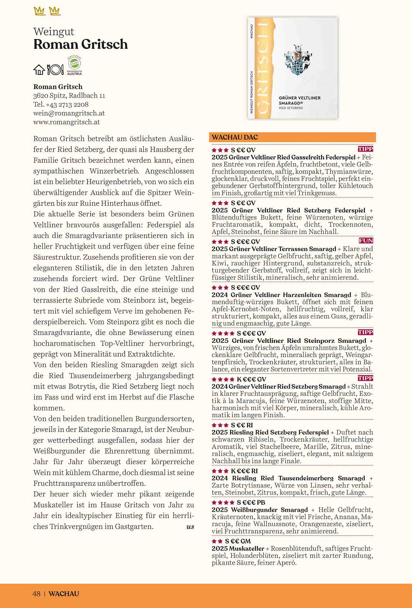 Detailansicht des Eintrags zum Weingut Roman Gritsch im Vinaria Weinguide 2026/27 mit Bewertungen für Grüner Veltliner, Riesling, Weißburgunder und Muskateller aus Spitz an der Donau.
